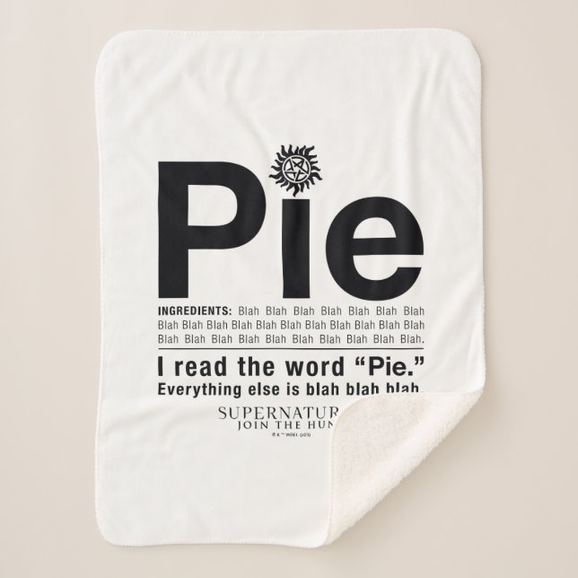 Supernatural "Pie" Quote Sherpa Blanket (Front)