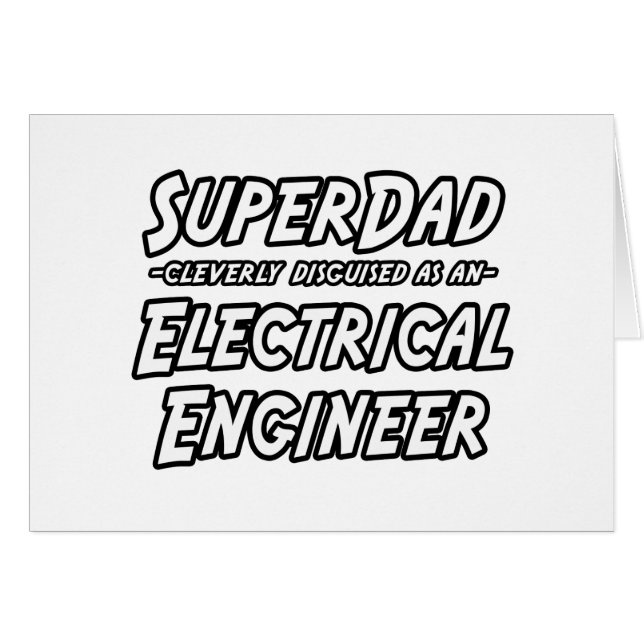SuperPapa...Ingénieur électrique (Devant horizontal)