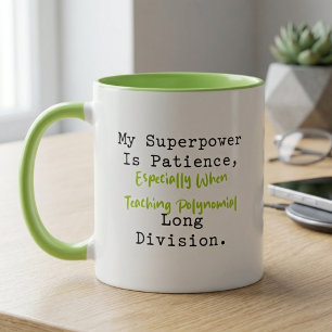 Superpower Patience Polynomial Long Division Mug