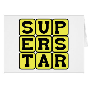 Superstar, Extremely Famous