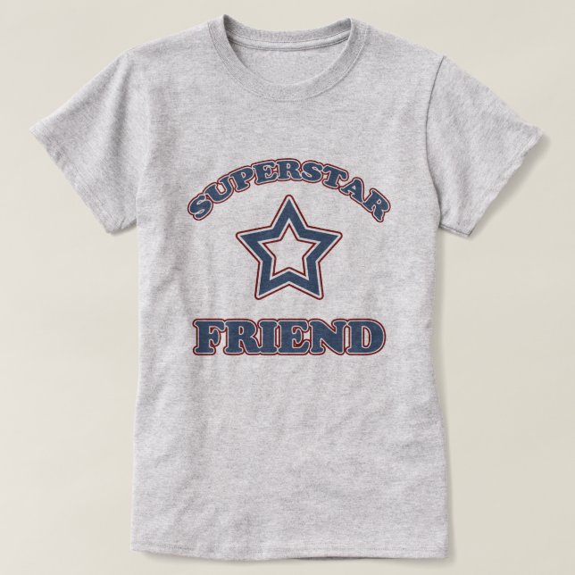 Superstar Friend T-Shirt (Design Front)