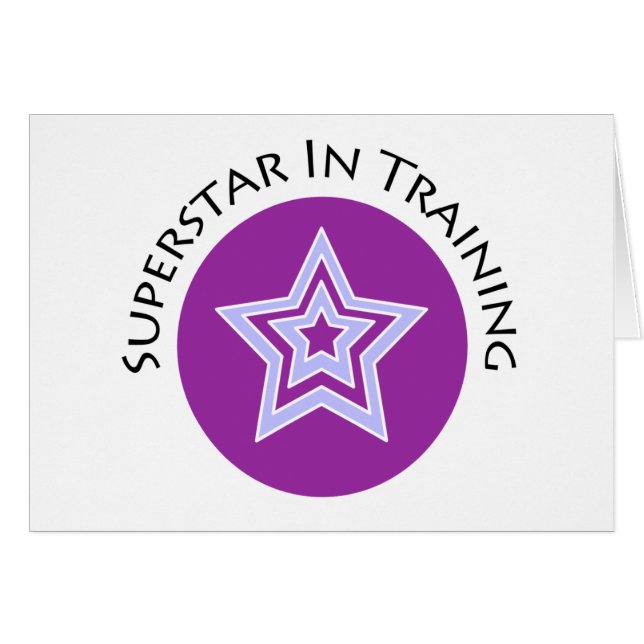 Superstar in Training (Front Horizontal)