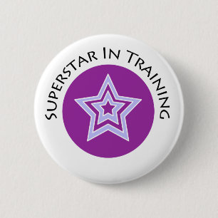 Superstar in Training 2 Inch Round Button