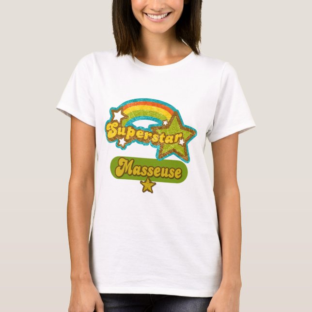 Superstar Masseuse T-Shirt (Front)