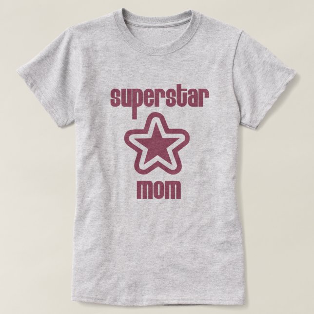 Superstar Mom Shirt (Design Front)