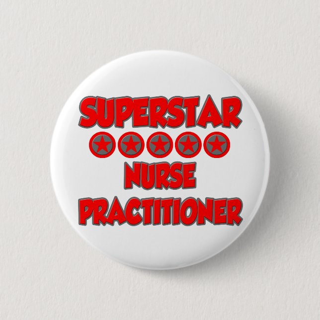 Superstar Nurse Practitioner 2 Inch Round Button (Front)