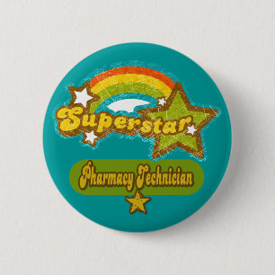 Superstar Pharmacy Technician 2 Inch Round Button