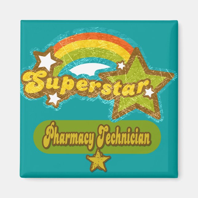 Superstar Pharmacy Technician Magnet (Front)