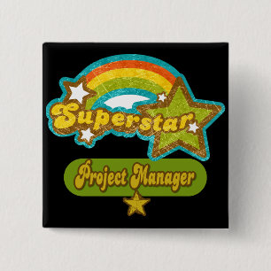Superstar Project Manager 2 Inch Square Button