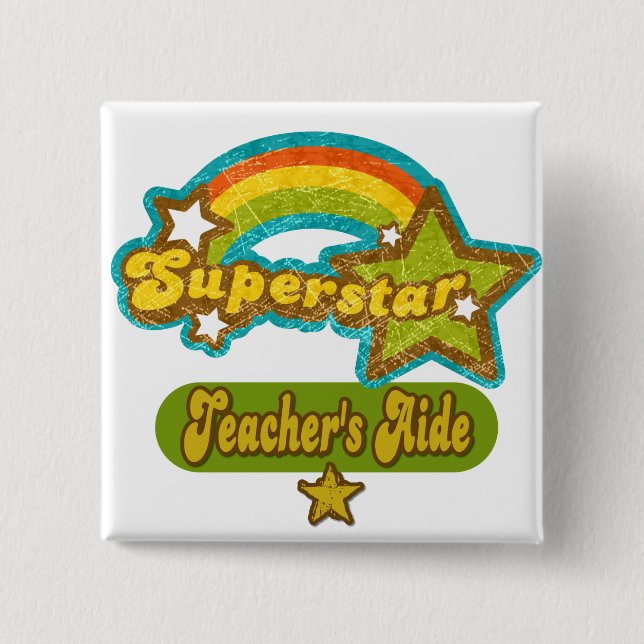 Superstar Teacher's Aide 2 Inch Square Button (Front)