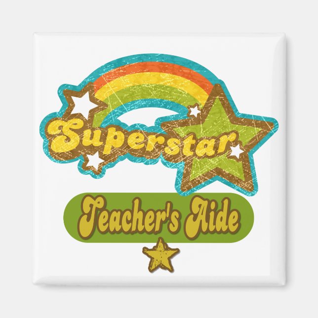 Superstar Teacher's Aide Magnet (Front)