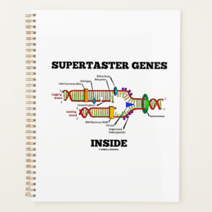 Supertaster Genes Inside DNA Replication Humour Planner