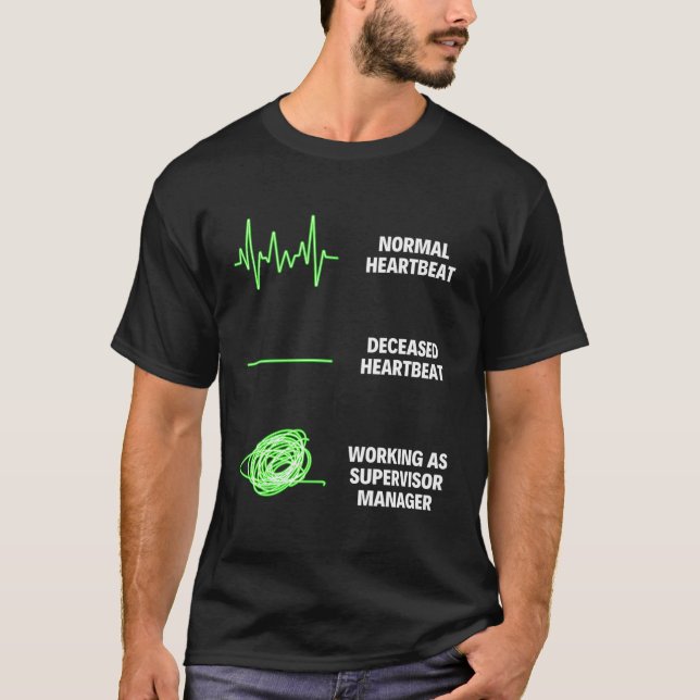 Supervisor Ager Supervisor Ager Jobs T-Shirt (Front)