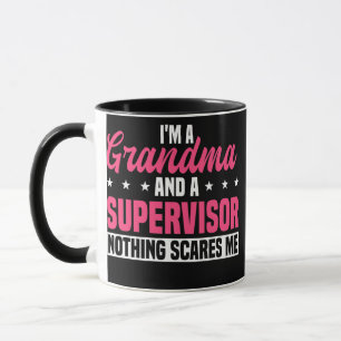 Supervisor Grandma Boss Manager Coordinator Mug