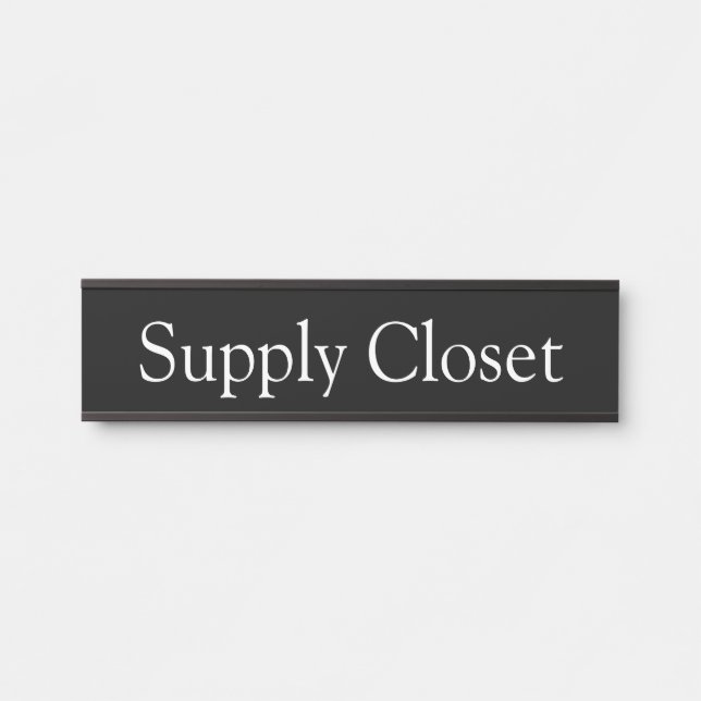 Supply Closet Office Door Sign (Front)
