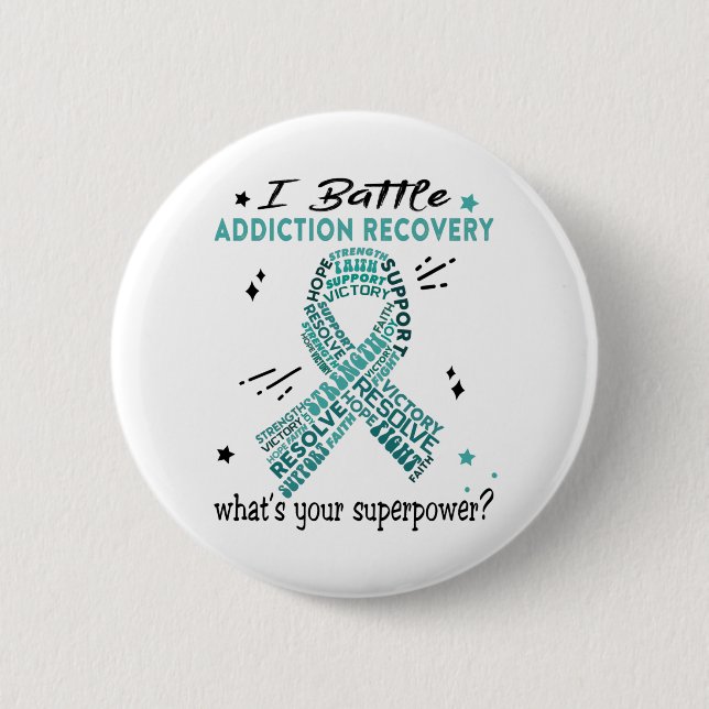 Support Addiction Recovery Warrior Gifts 2 Inch Round Button (Front)