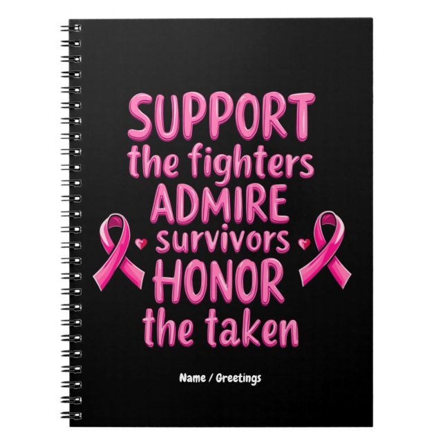 Support Admire Honour Breast Cancer Awareness Gift Notebook (Front)