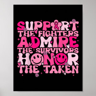 Support Admire Honour Breast Cancer Awareness Warr Poster