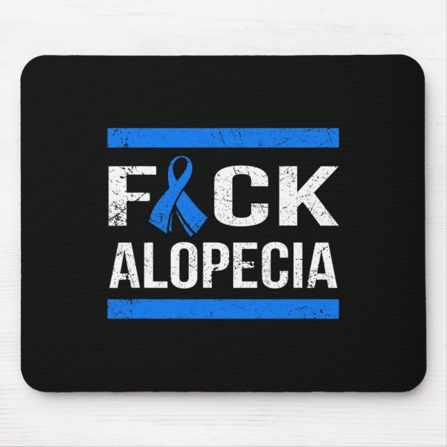 Support Alopecia awareness t  Mouse Pad (Front)