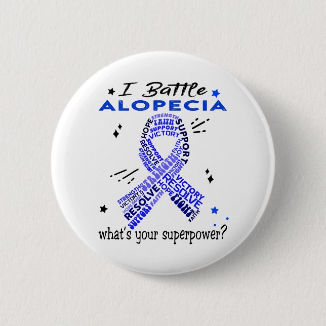 Support Alopecia Warrior Gifts 2 Inch Round Button (Front)