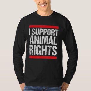 Support Animal Rights Activist Animals Rescue Vete T-Shirt