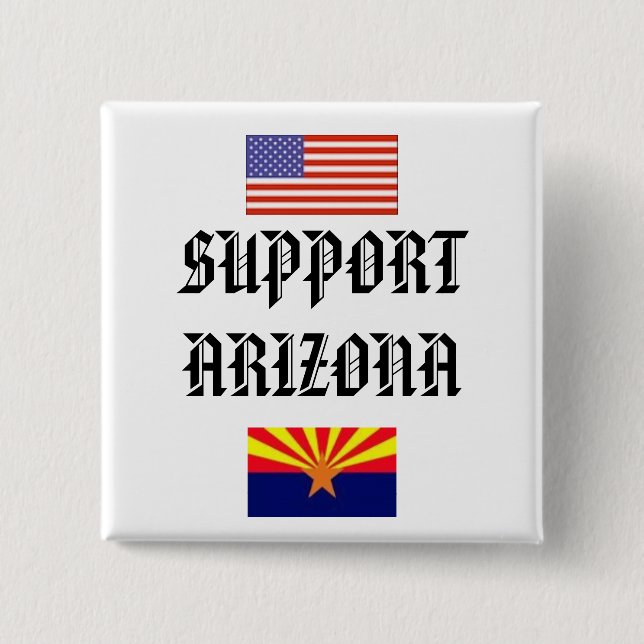 SUPPORT ARIZONA 2 INCH SQUARE BUTTON (Front)