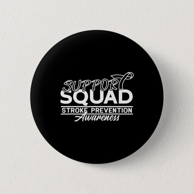 Support Awareness Squad Heart Disease Stroke Preve 2 Inch Round Button (Front)