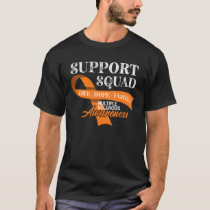 Support Awareness Squad I ED MS Multiple Sclerosis T-Shirt