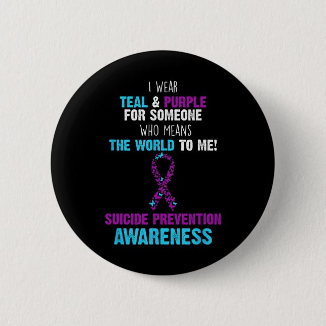Support Awareness Suicide Prevention Teal And Purp 2 Inch Round Button (Front)