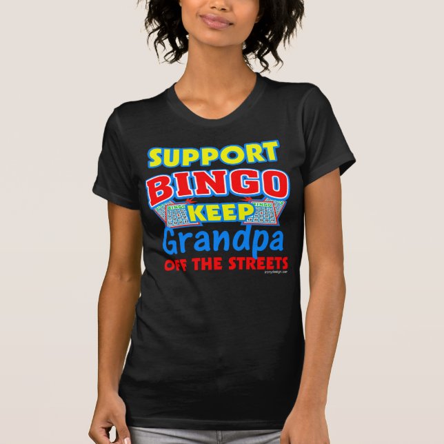 Support Bingo Grandpa Funny Dark T-Shirts (Front)
