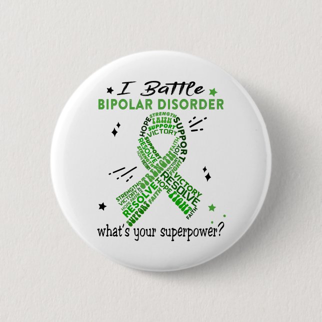 Support Bipolar Disorder Warrior Gifts 2 Inch Round Button (Front)