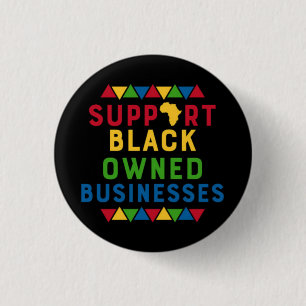 Support Black Owned Businesses Graphic Movement  1 Inch Round Button