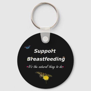 Support Breastfeeding nature design-2 Keychain