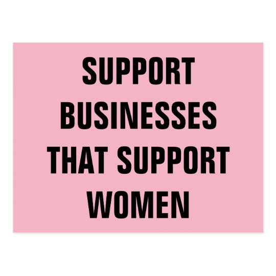 Support Businesses That Support Women Resistance Postcard