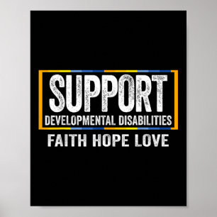 Support Developmental Disabilities Awareness _1 Poster