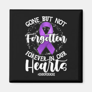 Support End Overdose Loved One Memorial Overdose A Magnet