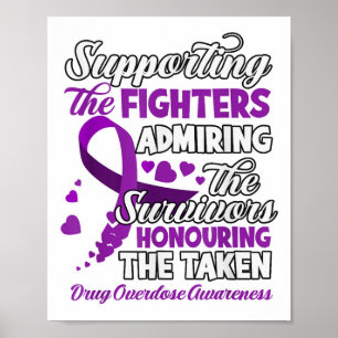 Support Fighter Honouring Taken Substance Overdose Poster