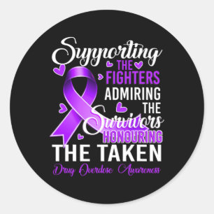 Support Fighters Honouring Taken Drug Overdose Awa Classic Round Sticker