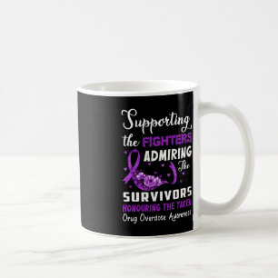 Support Fighters Honouring Taken Drug Overdose Awa Coffee Mug