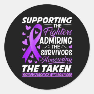 Support Fighters Honouring Taken Overdose Awarenes Classic Round Sticker