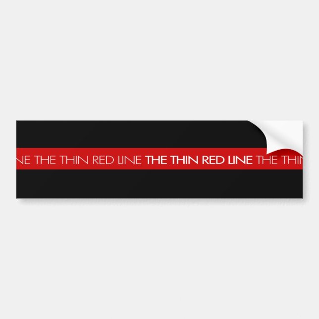 Support Firemen...The Thin Red Line Bumper Sticker (Front)