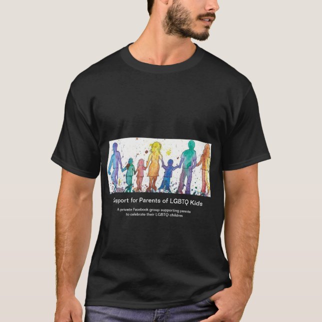 Support for Parents of LGBTQ Kids Basic T Shirt (Front)