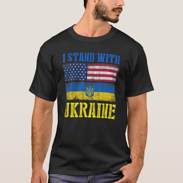 Support I Stand With Ukraine American Ukrainian Fl T-Shirt (Front)