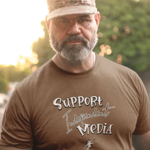 Support Independent Media T-Shirt