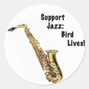 Support jazz: Bird lives Classic Round Sticker