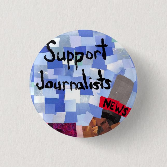 Support Journalists 1 Inch Round Button (Front)