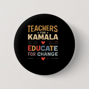 Support Kamala Harris Education Teacher Harris 2 Inch Round Button