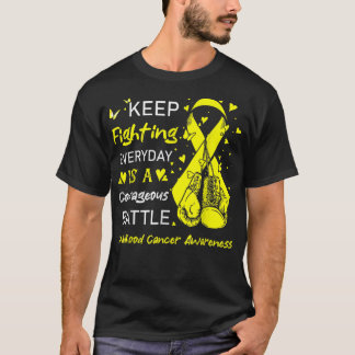 Support Keep Fighting Childhood Cancer Awareness S T-Shirt