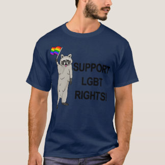 Support LGBT Rights Funny Raccoon Pride Meme T-Shirt