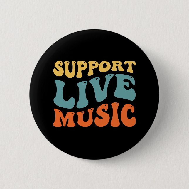Support Live Music 2 Inch Round Button (Front)